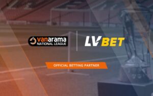 UK – LV BET becomes Official Betting Partner of the Vanarama National League
