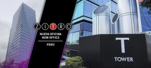 Peru – Zitro relocates Peru headquarters to T Tower building