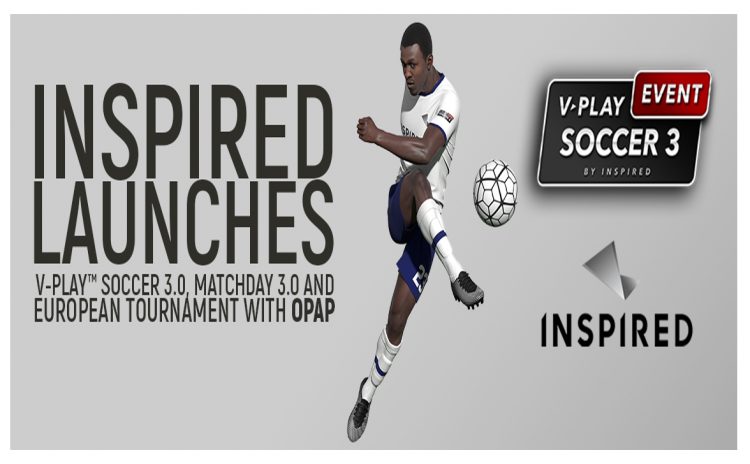 Greece – Inspired launches V-Play Soccer 3.0, Matcheday 3.0 and European Tournament with OPAP