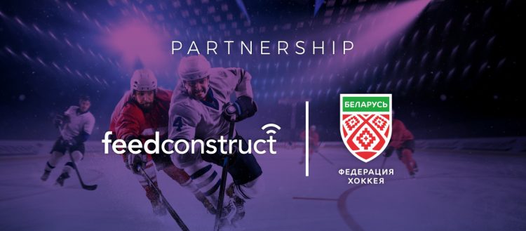 Belarus – FeedConstruct has signed an exclusive deal with Belarusian Ice Hockey Association