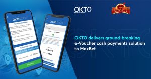 Romania – OKTO delivers e-Voucher cash payments solution to MaxBet