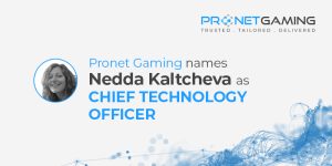 Bulgaria – Pronet Gaming appoints Nedda Kaltcheva as new CTO