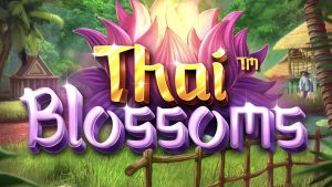 Malta – Betsoft Gaming brings a taste of Thailand with new release Thai Blossoms