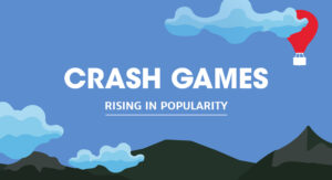The rising popularity of Crash games