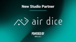 Malta – Relax Gaming signs Air Dice as latest powered by partner