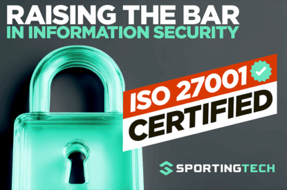 Sportingtech получава сертификат ISO 27001