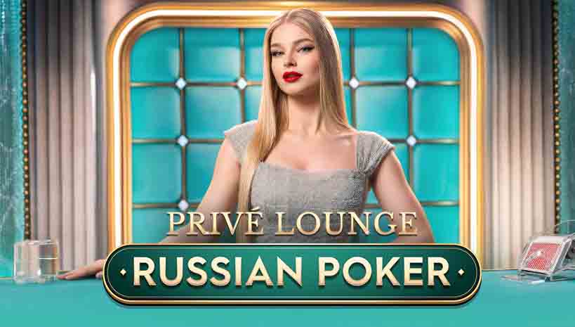 Privé Lounge Russian Poker