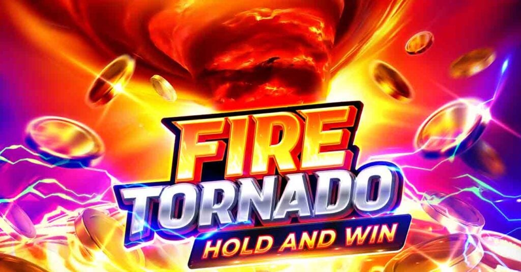 Fire Tornado: Hold and Win