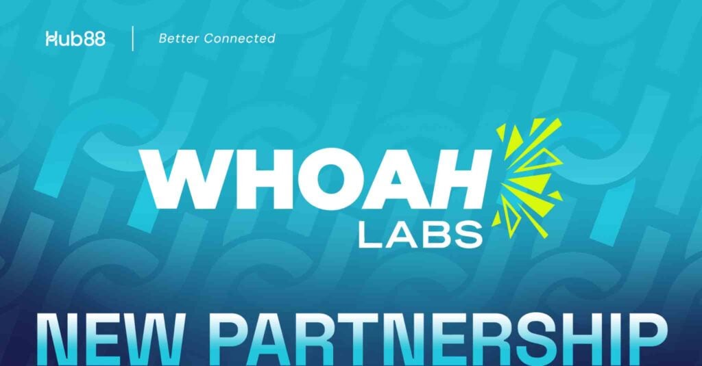 Hub88 signs with Whoa