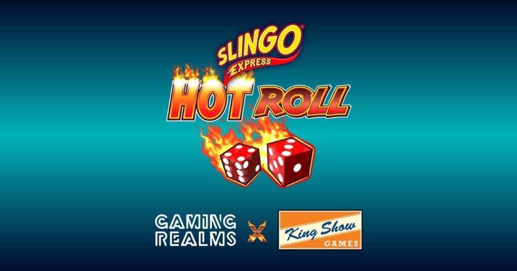 King Show Games collaboration combines the popular Hot Roll series with fast-paced Express gameplay